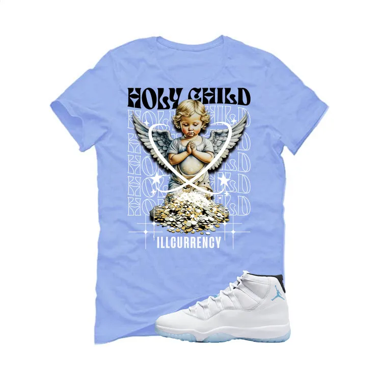 Air Jordan 11 Legend Blue Carolina Blue T-Shirt (Holy Child)| illcurrency